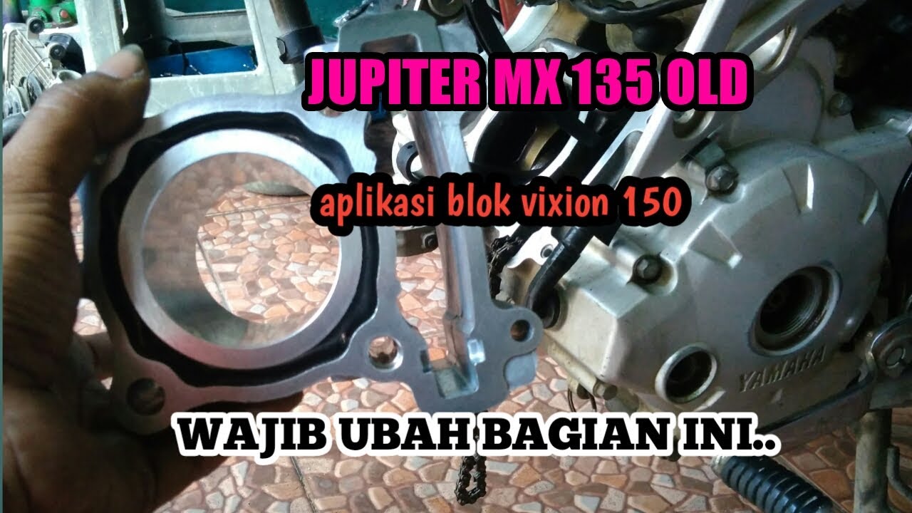 PASANG BLOK VIXION KE JUPITER MX OLD PART 1.