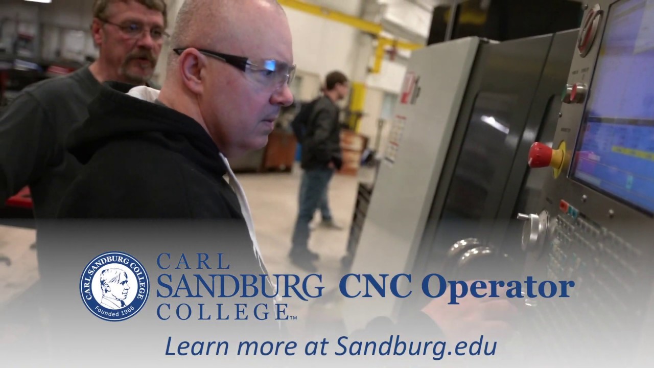 CNC Operator & Programmer at Carl Sandburg College - YouTube
