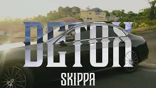 Skippa - Detox (RIDDIM)
