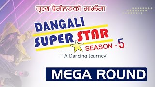 Contestant No.64 // Mega Round // Dangali Superstar Season-5 // A Dancing Journey