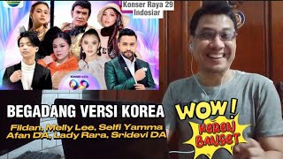 Fildan, Selfi, Rara, Melly, Sridevi, Afan - Begadang Versi Korea (HUT 29 Indosiar) | DeADSReaction