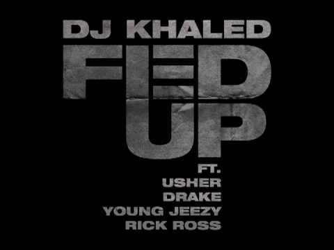 DJ Khaled "Fed Up" featuring Usher, Drake, Young Jeezy & Rick Ross