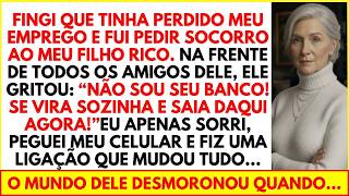 Fingi estar desempregada para testar meu filho rico e o que vi mudou tudo