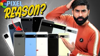 I Bought Every Google Pixel Phone Google Pixel Phones Killing Iphones In Pakistan ?  Reason 