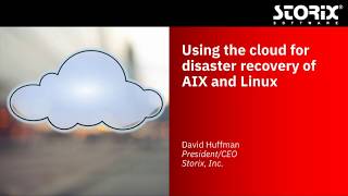 Using the cloud for disaster recovery of AIX and Linux