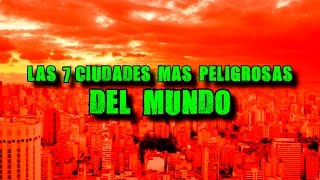Top 7 Las Ciudades Más Peligrosas Del Mundo Drossrotzank