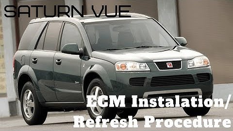 Saturn Vue Ecm installation and reflash procedure