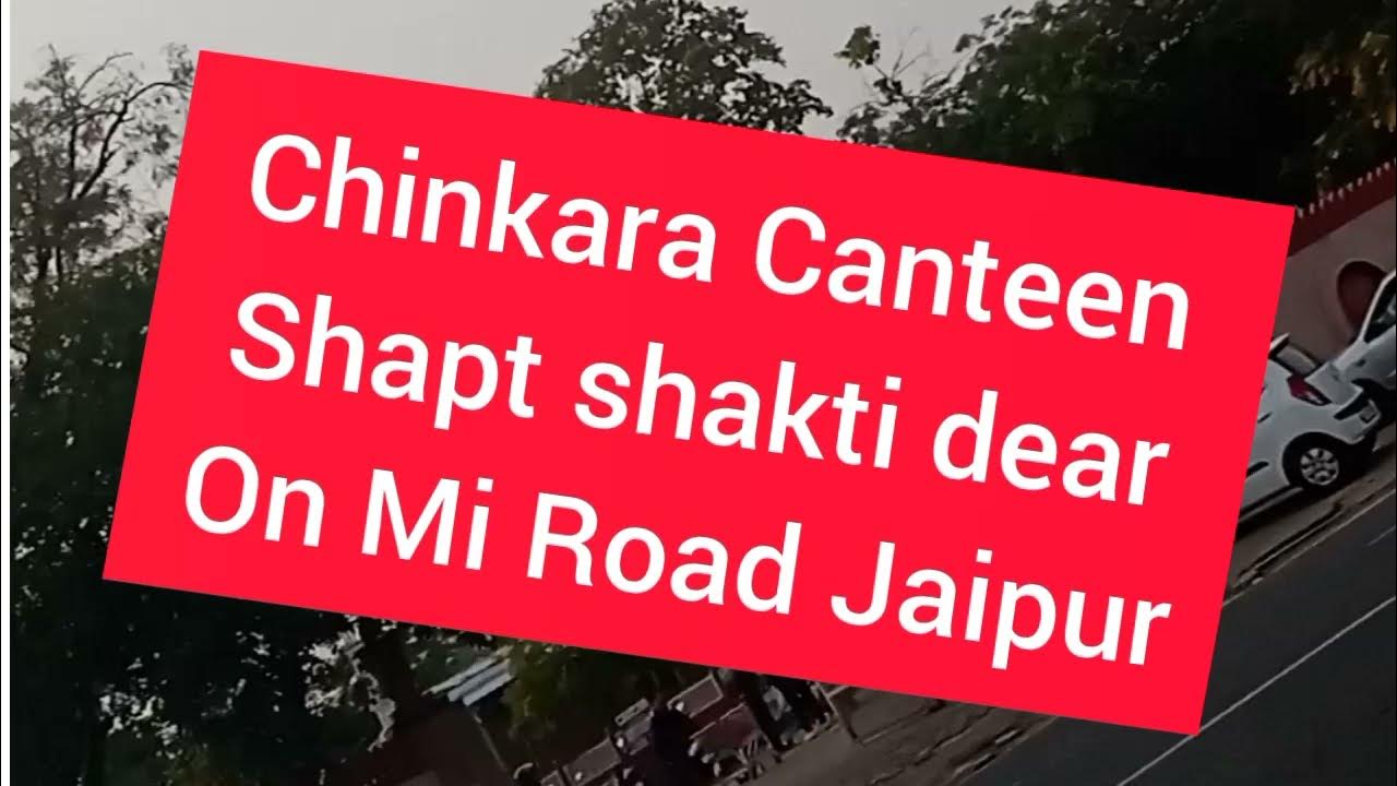 shapt-shakti-canteen-chinkara-canteen-on-mi-road-jaipur-youtube