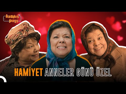 Kardeş Payı Anneler Günü Özel | Kardeş Payı