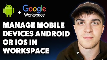 How to Manage Your Mobile Devices Android or Ios in Google Workspace (Full 2025 Guide)