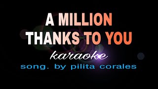 A MILLION THANKS TO YOU pilita corales karaoke