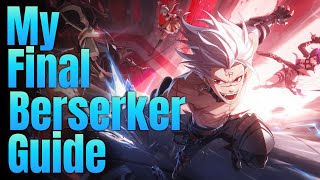 My Final Berserker Guide | Everything I Learned | Crystal of Atlan