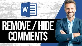 How to Remove Comments in Word | Hide comments