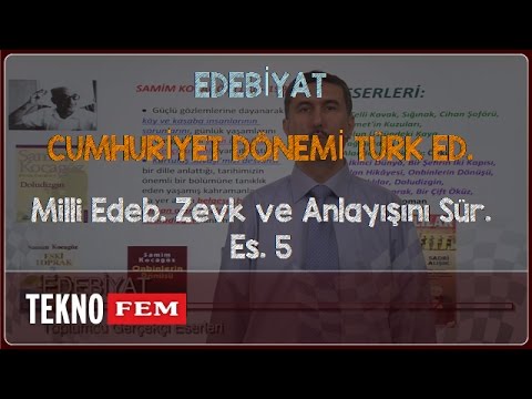 YGS-LYS EDEBİYAT - Milli Edeb. Zevk ve Anlayışını Sür. Es. 5