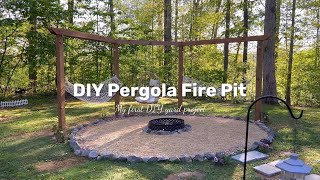DIY Fire Pit Pergola | Backyard makeover | First DIY Yard Project