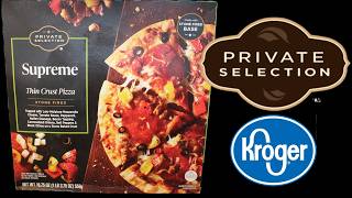 Private Selection (Kroger) Supreme Thin Crust Pizza Review