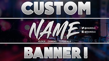 How To Easily Make A EPIC YouTube Banner! For FREE!