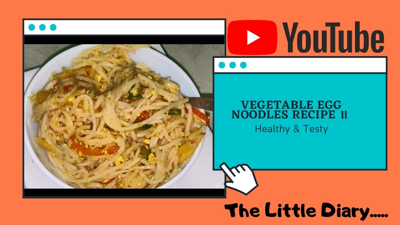 অল্প সময়ে সহজ "এগ নডুলস" Simple egg Noodles Vegetable Egg