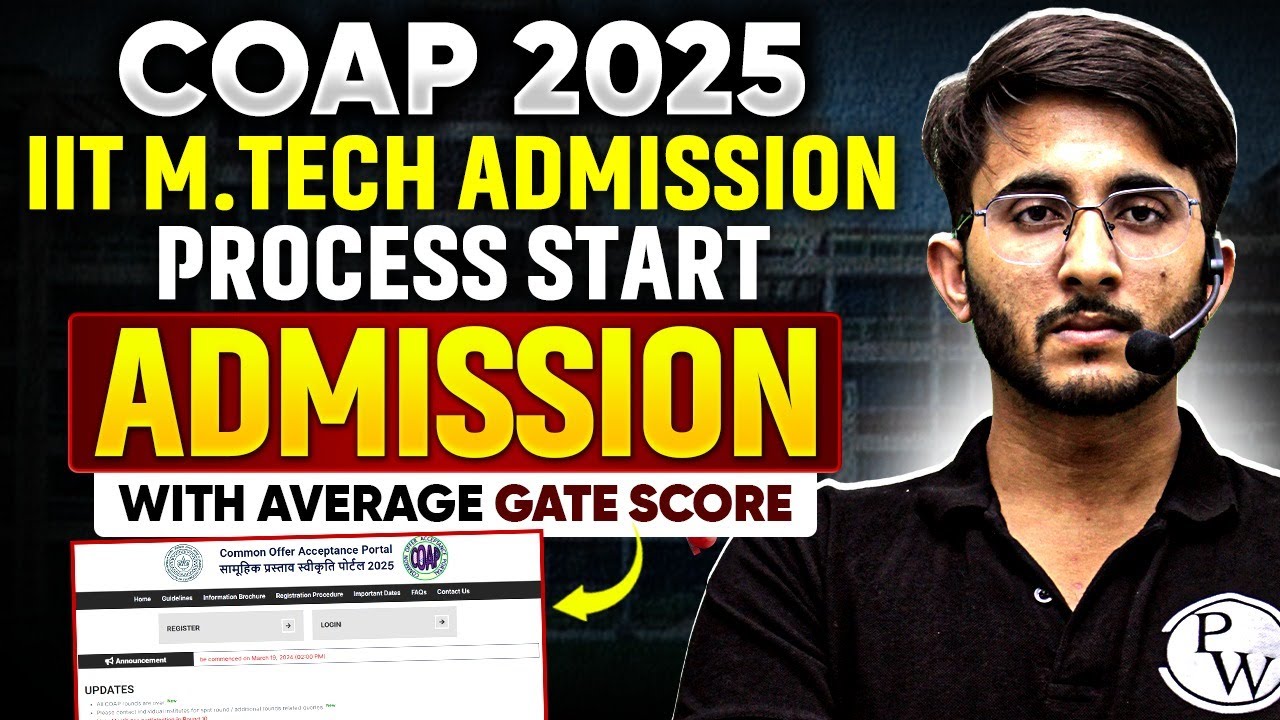 COAP 2025 Portal | IIT M.Tech Admission Portal | How to Get IIT With Average and Low GATE Score