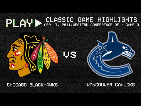 vancouver-canucks-vs.-chicago-blackhawks---april-17,-2011---g3-western-conference-qf-|-nhl-classics