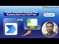 Power Automate Desktop Tutorial Reading Data from CSV Files
