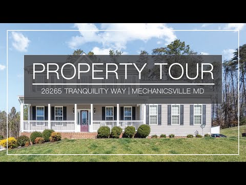 26265 Tranquility Way, Mechanicsville, MD home video tour