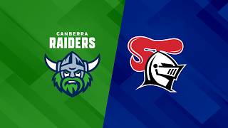 NRL 2026 | Raiders v Knights | Full Match Replay | Round 23