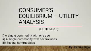 Consumer's Equilibrium - Utility Analysis | Determination of Consumer's Equilibrium | Part-16 | EK:)