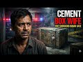 Cement Box Murder Case | सीमेंट बॉक्स मर्डर केस 😱