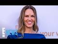 Hilary Swank Reveals Biggest Lesson From Becoming a Mom Later in Life | E! News