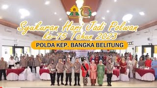 Syukuran Hari Jadi Polwan Ke-75 Tahun 2023