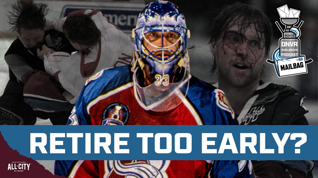 Did Patrick Roy Retire too Early? | DNVR Avalanche Mailbag