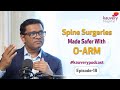 How O-Arm Technology Makes Spine Surgery Safer? | Kauvery Podcast | Episode - 18 | Kauvery Hospital