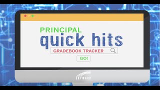 Quick Hits for Principals: Gradebook Tracker