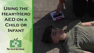 Using the HeartHero AED on a Child or Infant