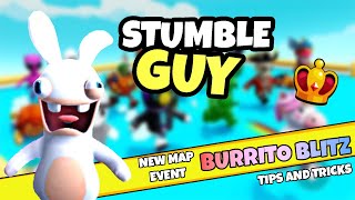 Stumbal Guys Event Burrito Blitz Tips And Tricks