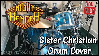 Night Ranger - Sister Christian Drum Cover