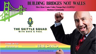 S1E10 - 𝐁𝐮𝐢𝐥𝐝𝐢𝐧𝐠 𝐁𝐫𝐢𝐝𝐠𝐞𝐬, 𝐍𝐨𝐭 𝐖𝐚𝐥𝐥𝐬: 𝐇𝐨𝐰 𝐑𝐞𝐧𝐞 𝐂𝐚𝐧𝐭𝐮 𝐔𝐧𝐢𝐭𝐞𝐬 𝐓𝐚𝐦𝐩𝐚 𝐁𝐚𝐲'𝐬 𝐋𝐆𝐁𝐓𝐐+ 𝐁𝐮𝐬𝐢𝐧𝐞𝐬𝐬 𝐂𝐨𝐦𝐦𝐮𝐧𝐢𝐭𝐲