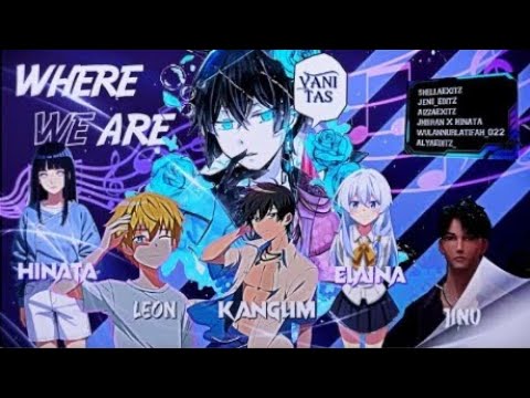 COLLAB WITH FAMILY FULL BEAT✨//DJ WHERE WE ARE X HERO/#kanglim/#leon/#vanitas/#elaina/#hinata/#jino