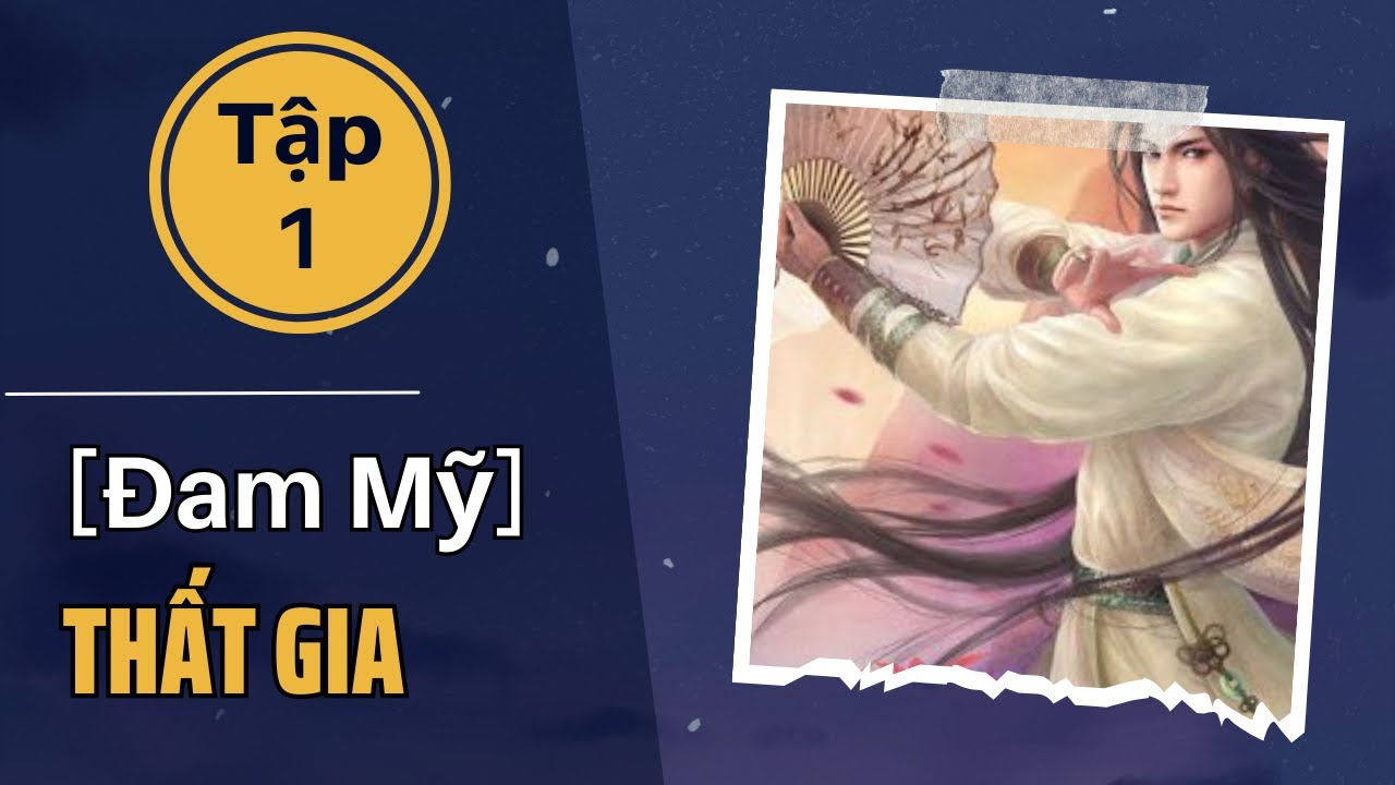 Thất Gia Tập 1