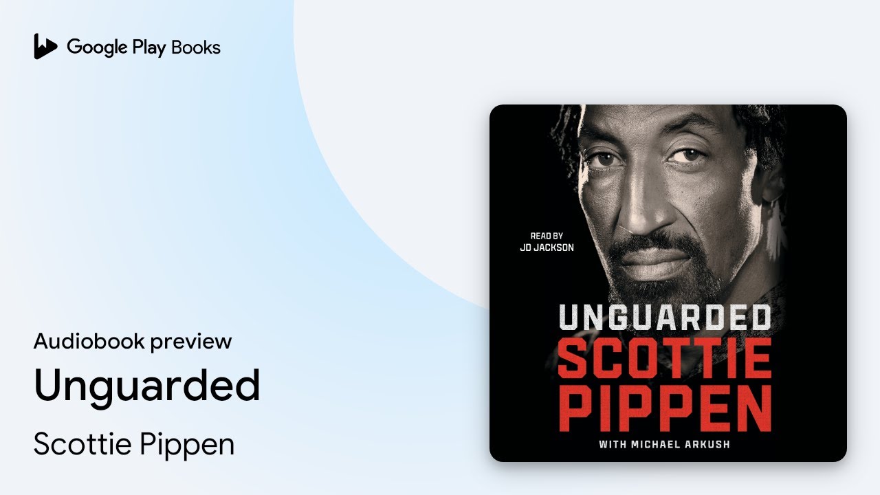 Unguarded by Scottie Pippen · Audiobook preview