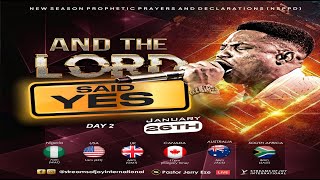 AND THE LORD SAID YES - DAY 2 || NSPPD || 26TH JANUARY 2024