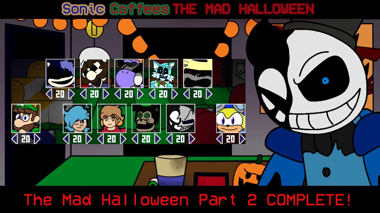 Sonic Coffees THE MAD HALLOWEEN  The Mad Halloween Part 2 COMPLETE! - YouTube