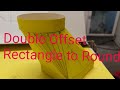 Double Offset Rectangle to Round ( vlog # 14)