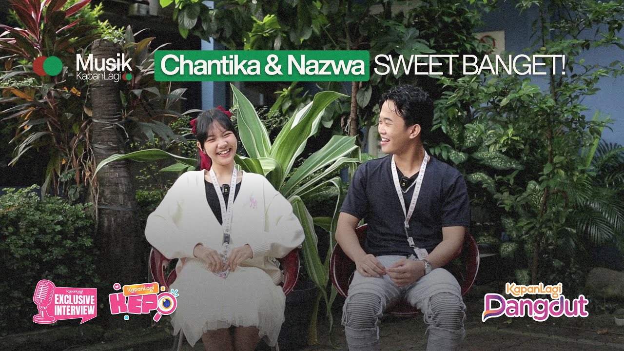 Nazwa & Chantika, Abang Adik D'Academy 7 Ini Sweet Banget - Nggak Siap Kalau Salah Satu Tersenggol