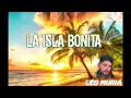 La isla bonita  dj lo muri