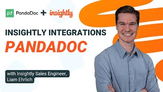 Insightly CRM x PandaDoc eSignature Software — AppConnect Integration Demo