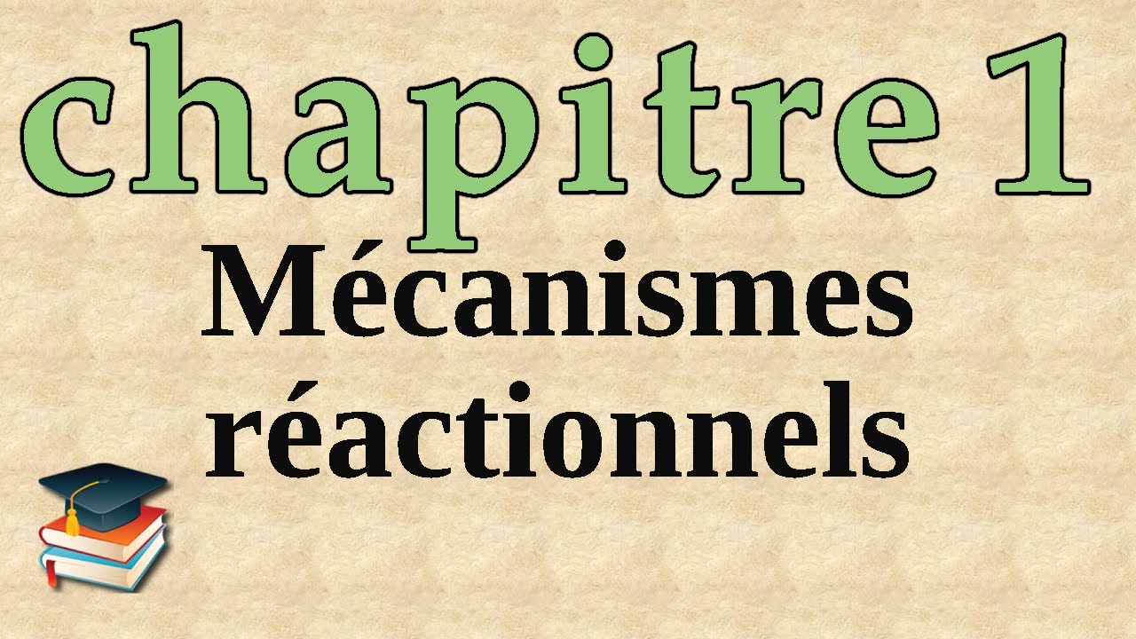 chimie organique 2 : chapitre 1 : Différents types de mécanismes réactionnels