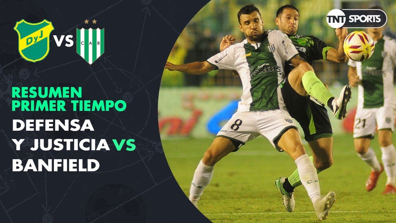 Resumen Primer Tiempo: Defensa y Justicia vs Banfield | Fecha 22 ...