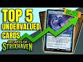 TOP 5 Undervalued Cards in Secrets of Strixhaven | Magic: The Gathering